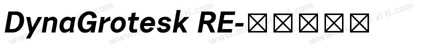 DynaGrotesk RE字体转换